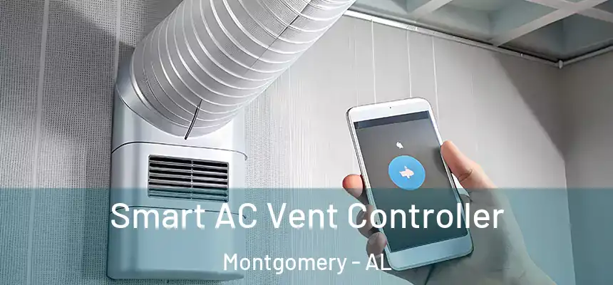  Smart AC Vent Controller Montgomery - AL
