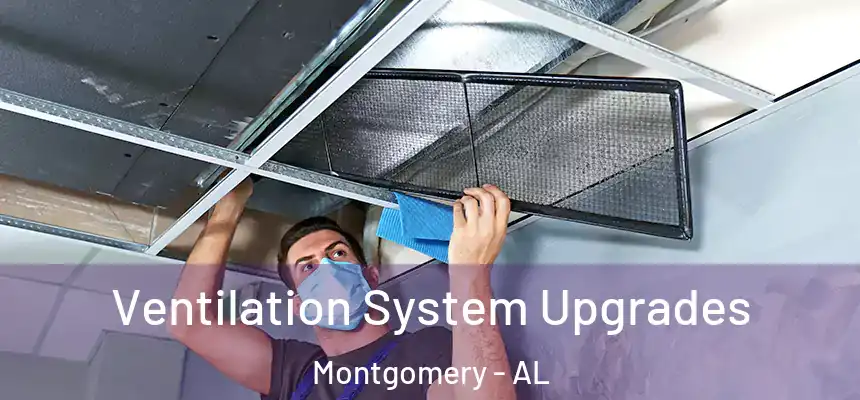  Ventilation System Upgrades Montgomery - AL